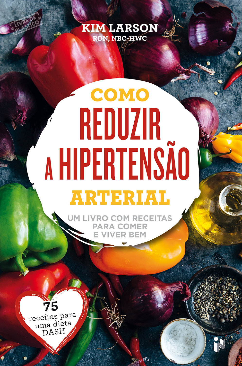 Capa do livro Como reduzir a hipertensão arterial, de Kim Larson